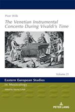 The Venetian Instrumental Concerto During Vivaldi's Time