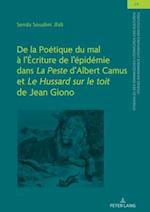 De la Poétique du mal à l’Écriture de l’épidémie dans "La Peste" d’Albert Camus et "Le Hussard sur le toit" de Jean Giono