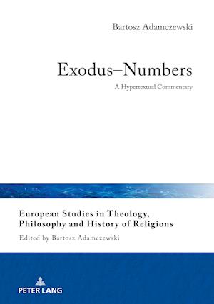 Exodus-Numbers; A Hypertextual Commentary
