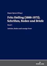 Fritz Helling (1888-1973). Schriften, Reden und Briefe