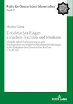 Dialektisches Ringen Zwischen Tradition Und Moderne