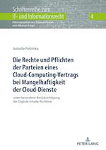 Die Rechte Und Pflichten Der Parteien Eines Cloud-Computing-Vertrags Bei Mangelhaftigkeit Der Cloud-Dienste