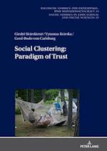 Social Clustering: Paradigm of Trust