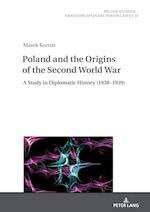 Poland and the Origins of the Second World War