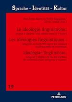 Les Idéologies Linguistiques: Langues Et Dialectes Dans Les Médias Traditionnels Et Nouveaux