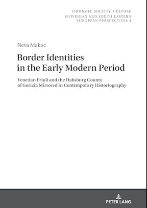 Border Identities in the Early Modern Period