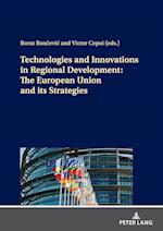 Technologies and Innovations in Regional Development: The European Union and its Strategies