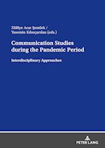 Communication Studies during the Pandemic Period