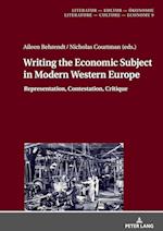Writing the Economic Subject in Modern Western Europe
