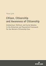 Citizen, Citizenship and Awareness of Citizenship