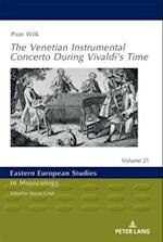 Venetian Instrumental Concerto During Vivaldi's Time