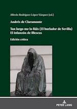 Andrés de ClaramonteTan largo me lo fiáis (El burlador de Sevilla)El infanzón de Illescas