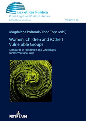 Women, Children and (Other) Vulnerable Groups
