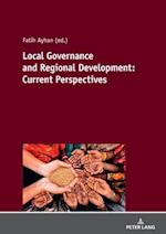 Local Governance and Regional Development: Current Perspectives