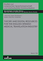 Theory and Digital Resources for the English-Spanish Medical Translation Industry