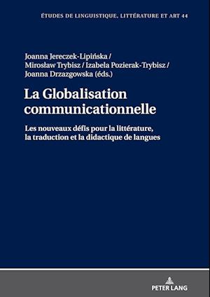 La Globalisation communicationnelle