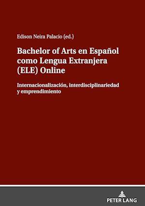 Bachelor of Arts En Español Como Lengua Extranjera (Ele) Online