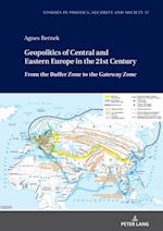 Geopolitics of Central and Eastern Europe in the 21st Century