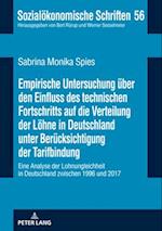 Empirische Untersuchung ueber den Einfluss des technischen Fortschritts auf die Verteilung der Loehne in Deutschland unter Beruecksichtigung der Tarifbindung