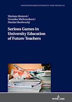 Serious Games in University Education of Future Teachers