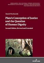 Plato's Conception of Justice and the Question of Human Dignity