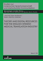 Theory and Digital Resources for the English-Spanish Medical Translation Industry