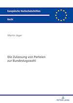 Die Zulassung Von Parteien Zur Bundestagswahl