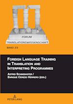 Foreign Language Training in Translation and Interpreting Programmes