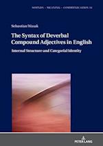 Syntax of Deverbal Compound Adjectives in English