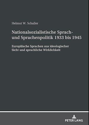 Nationalsozialistische Sprach- und Sprachenpolitik 1933 bis 1945