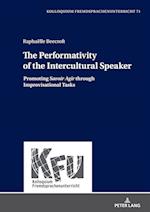 The Performativity of the Intercultural Speaker