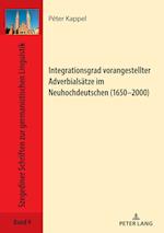 Integrationsgrad vorangestellter Adverbialsätze im Neuhochdeutschen (1650-2000)