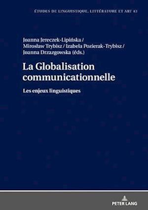 La Globalisation communicationnelle