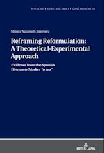 Reframing Reformulation: A Theoretical-Experimental Approach