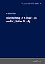 Happening in Education - An Empirical Study