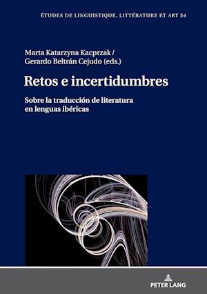 Retos E Incertidumbres: Sobre La Traducción de Literatura En Lenguas Ibéricas