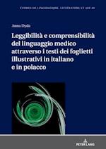 Leggibilità E Comprensibilità del Linguaggio Medico Attraverso I Testi Dei Foglietti Illustrativi in Italiano E in Polacco