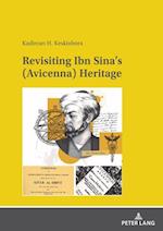 Revisiting Ibn Sina's (Avicenna) Heritage