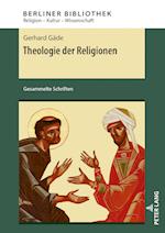 Theologie der Religionen; Gesammelte Schriften