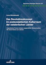 Das Revolutionskonzept Im Postsowjetischen Kulturraum Der Ostslavischen Laender