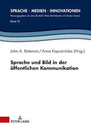 Sprache und Bild in der oeffentlichen Kommunikation