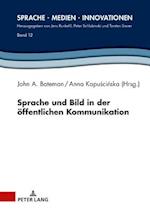 Sprache und Bild in der oeffentlichen Kommunikation