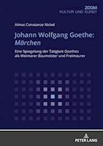 Johann Wolfgang Goethe: Maerchen