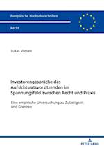 Investorengespraeche des Aufsichtsratsvorsitzenden im Spannungsfeld zwischen Recht und Praxis