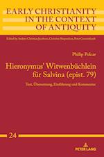 Hieronymus' Witwenbüchlein für Salvina (epist. 79); Text, Übersetzung, Einführung und Kommentar