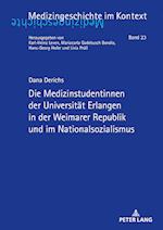 Die Medizinstudentinnen der Universität Erlangen in der Weimarer Republik und im Nationalsozialismus