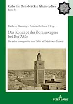 Das Konzept der Koranexegese bei Ibn ?Ašur