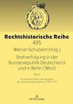 Strafverfolgung in der Bundesrepublik Deutschland und in Berlin (West); Teil 2
