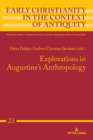 Explorations in Augustine's Anthropology