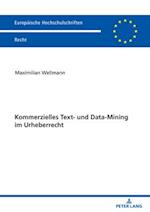 Kommerzielles Text- und Data-Mining im Urheberrecht